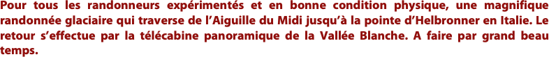 Pour tous les randonneurs expérimentés