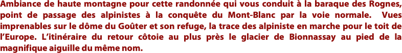 Ambiance de haute montagne pour